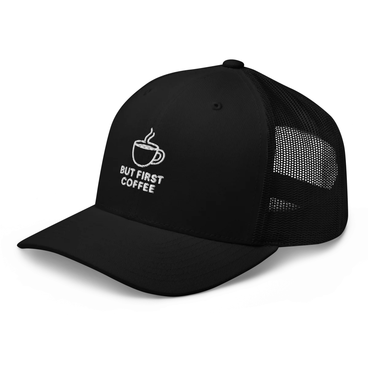 But First Coffee Trucker Hat - Black Mesh Back